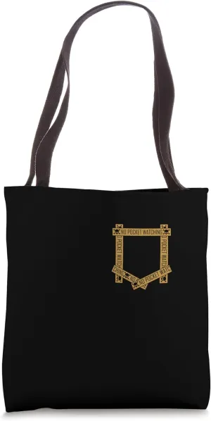 Brown Absolutely No Pocket Watching! Brown Graphic Tote Bag